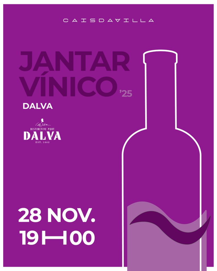 Jantar Vínico com vinhos Dalva (28 de novembro)